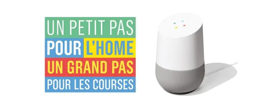 I.A. : MONOPRIX TROUVE SA VOIX AVEC GOOGLE HOME